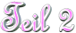 Teil 2