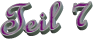 Teil 7