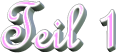 Teil 1