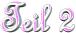 Teil 2
