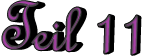Teil 11