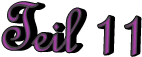 Teil 11