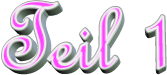 Teil 1