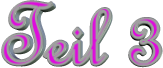 Teil 3