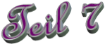 Teil 7