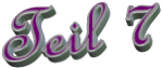 Teil 7