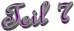 Teil 7