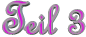 Teil 3