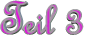 Teil 3