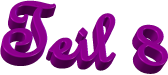 Teil 8