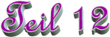 Teil 12